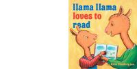 Llama Llama Loves to Read