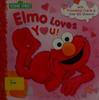 Elmo Loves You! (Sesame Street)