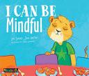 I Can Be Mindful