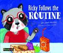 Ricky Follows the Routine