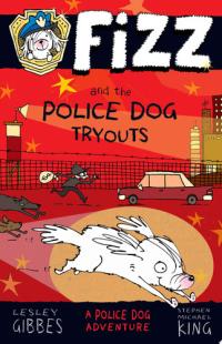 Fizz and the Police Dog Tryouts: Fizz 1