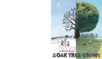 As An Oak Tree Grows