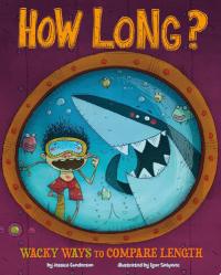 How Long? Wacky Ways to Compare Length