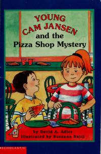 Young Cam Jansen and the Pizza Shop Mystery