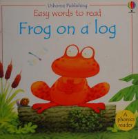 Frog on a Log