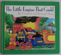 The Little Engine that Could The Complete and Original Story