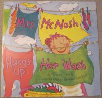Reading 2000 Big Book Grade K.05 Mrs. McNosh Hangs Up Her Wash