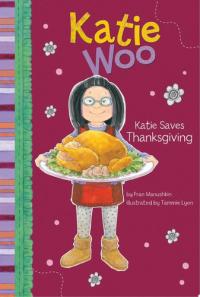 Katie Woo: Katie Saves Thanksgiving