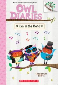 Eva in the Band: A Branches Book (Owl Diaries #17)
