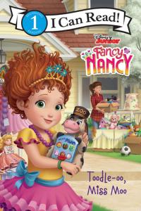 Disney Junior Fancy Nancy: Toodle-oo, Miss Moo