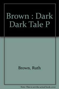 A Dark, Dark Tale