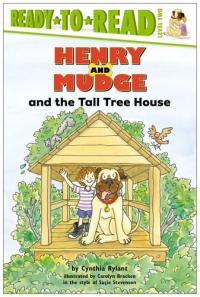 Henry and Mudge and the Tall Tree House
