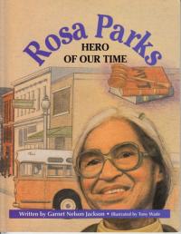 Rosa Parks Hero of Our Time