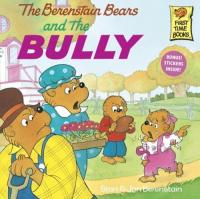 The Berenstain Bears and the Bully