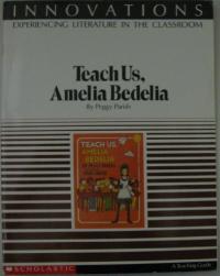 Teach Us, Amelia Bedilia