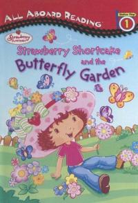 Strawberry Shortcake and the Butterfly Garden