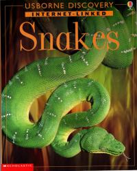 Snakes By Rachel Firth and Jonathan Sheikh-Miller ; Designed by Cristina Adami, Nickey Butler and Neil Francis; Illustrated by John Woodcock