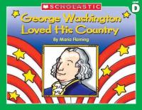 George Washington Loved His Country