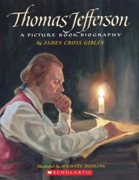 Thomas Jefferson A Picture Book Biography