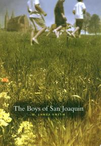 The Boys of San Joaquin