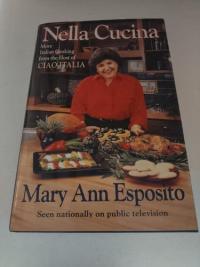 Nella Cucina More Italian Cooking from the Host of Ciao Italia