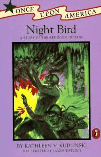 Night Bird A Story of the Seminole Indians