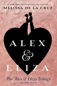 Alex & Eliza : a love story