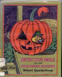Detective Mole and the Halloween Mystery