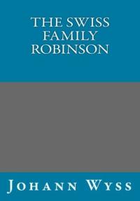 The Swiss Family Robinson