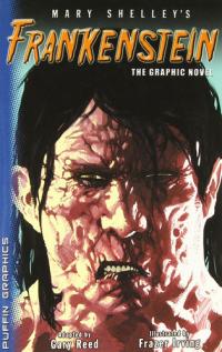 Mary Shelley's Frankenstein The Graphic Novel