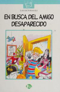 En busca del amigo desaparecido