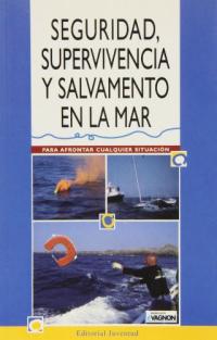 Seguridad, Supervivencia y Salvamento en la Mar