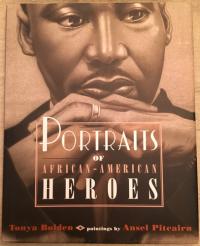 Portraits of African American Heroes