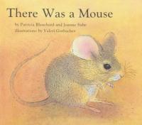 There Was a Mouse
