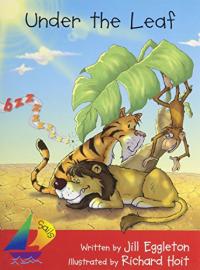 Rigby Sails Early Leveled Reader Under the Leaf