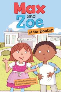 Max and Zoe at the Doctor