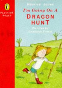 I'm Going on a Dragon Hunt