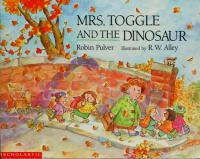 Mrs. Toggle and the Dinosaur