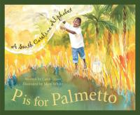 P is for Palmetto A South Carolina Alphabet
