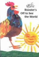 Rooster is Off to See the World