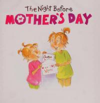 The Night Before Mother's Day