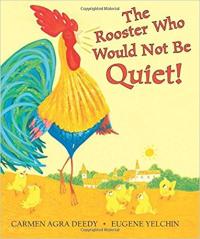 The Rooster who Would Not be Quiet