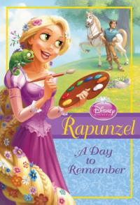 Disney Princess: Rapunzel: A Day to Remember