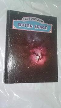 Let's Discover Outer Space