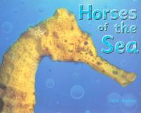 Rigby Literacy Student Reader Grade 3 (Level 18) Horses of the Sea