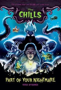 Part of Your Nightmare (Disney Chills #1)