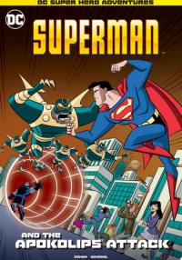 Superman and the Apokolips Attack