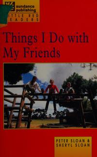 Things I Do with My Friends