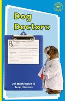 Dog Doctors (Lugares Adonde Voy) (Spanish Edition)