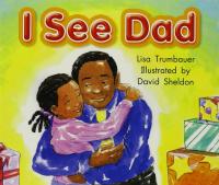 I See Dad Leveled Reader Grade K